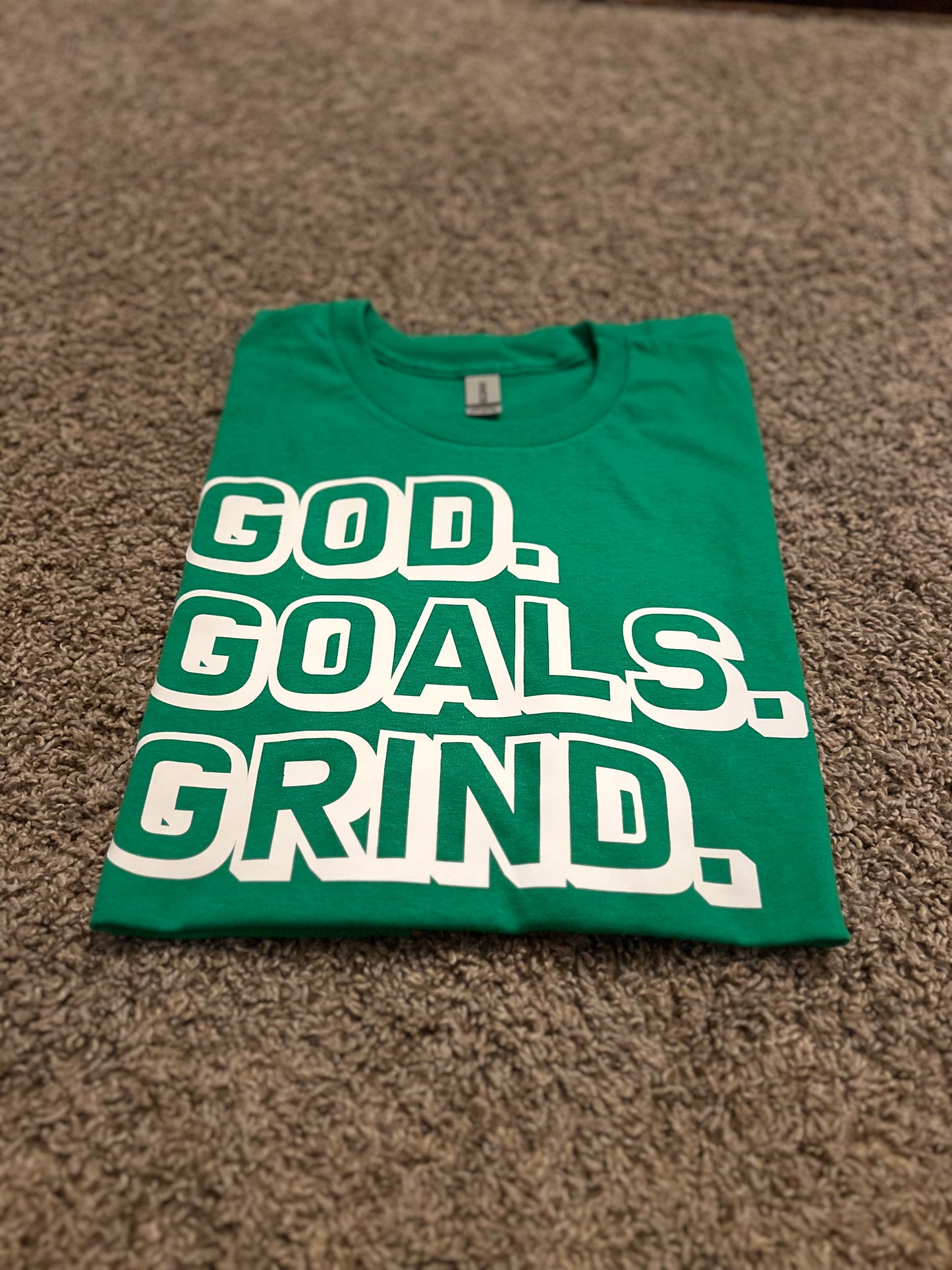 God, Goals , Grind